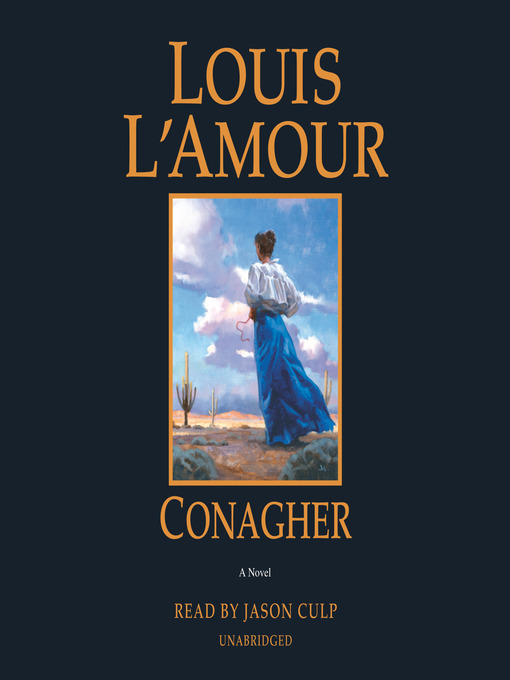 Title details for Conagher by Louis L'Amour - Available